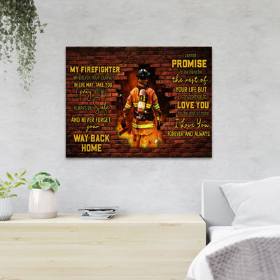 Fireman Breaks The Wall - My Firefighter Whenever Graphic Art Print