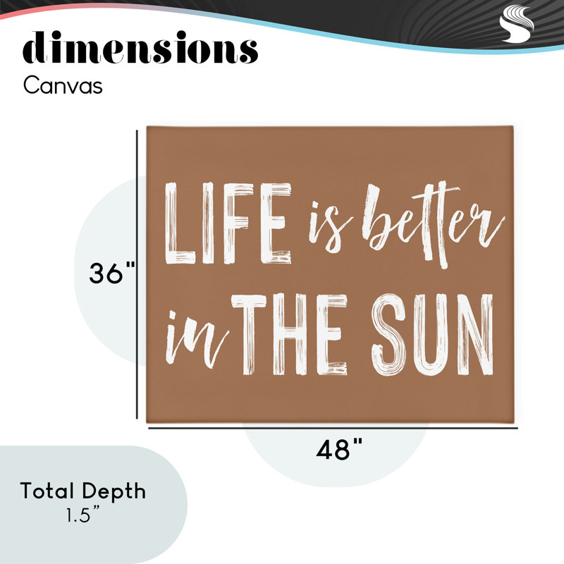 «Life Better» en toile brun soleil, design par lettré et doublé, H 36 po x l 48 po