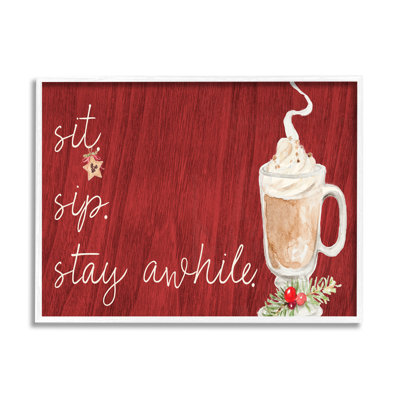 " Sit Sip Stay Awhile Festive Winter Drink Cup " Graphic Art Print