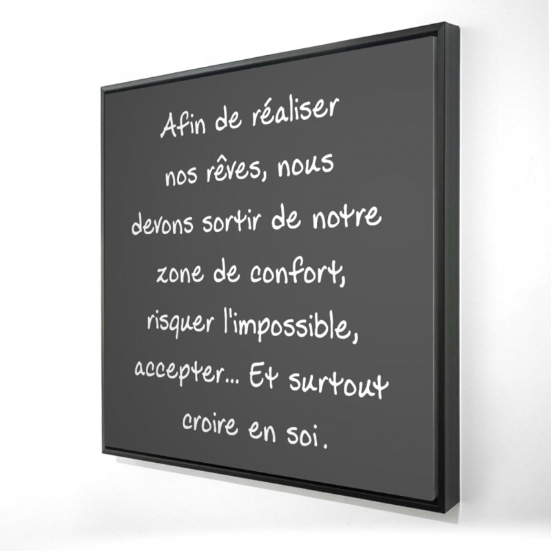 «Make Our Dreams Come True» sur toile