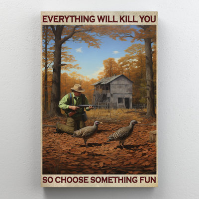" Hunting Choose Something Fun "