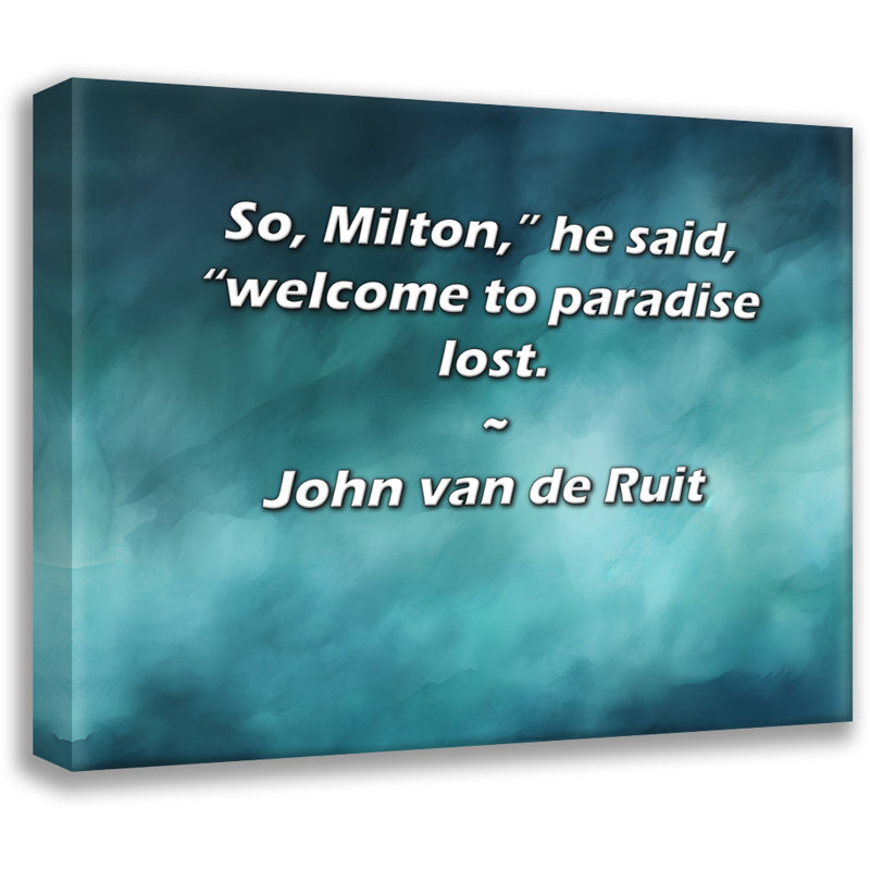 Toile tendue Astoria Grand Gallery par John van de Ruit: «So, Milton», dit-il, «Welcome to Paradise»