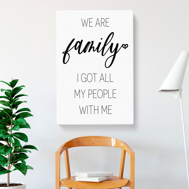 We Are Family - Wrapped Canvas Print, 76cm H x 50cm W x 3cm D