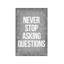 Never Stop Asking Questions - Wrapped Canvas Print-369054749