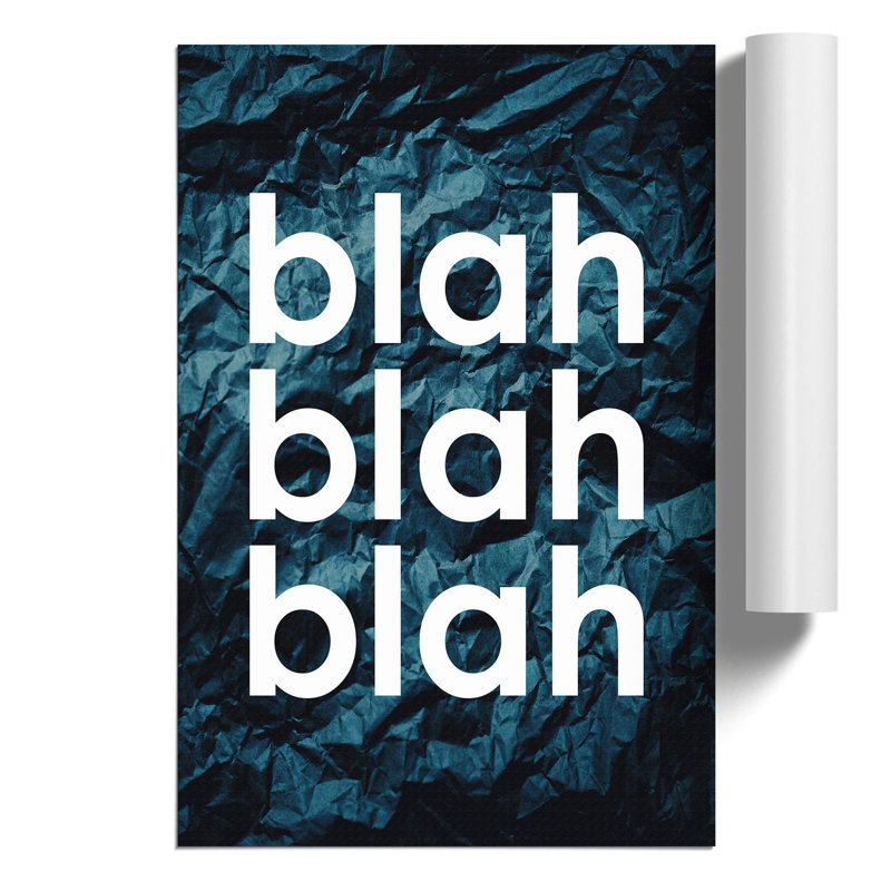 Blah Blah Blah Crumpled Paper - Frameless Print, 59cm H x 42cm W x 0.1cm D