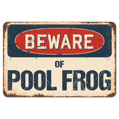 Beware Of Pool Frog Rustic Sign
