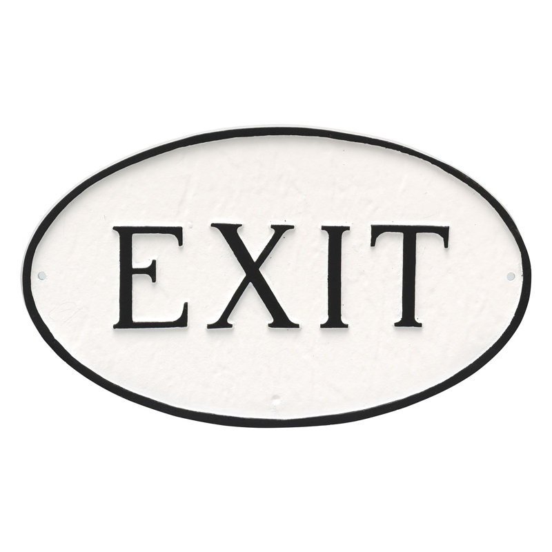Exit Statement Garden Plaque, White/Black, 10" H x 18" W x 0.25" D