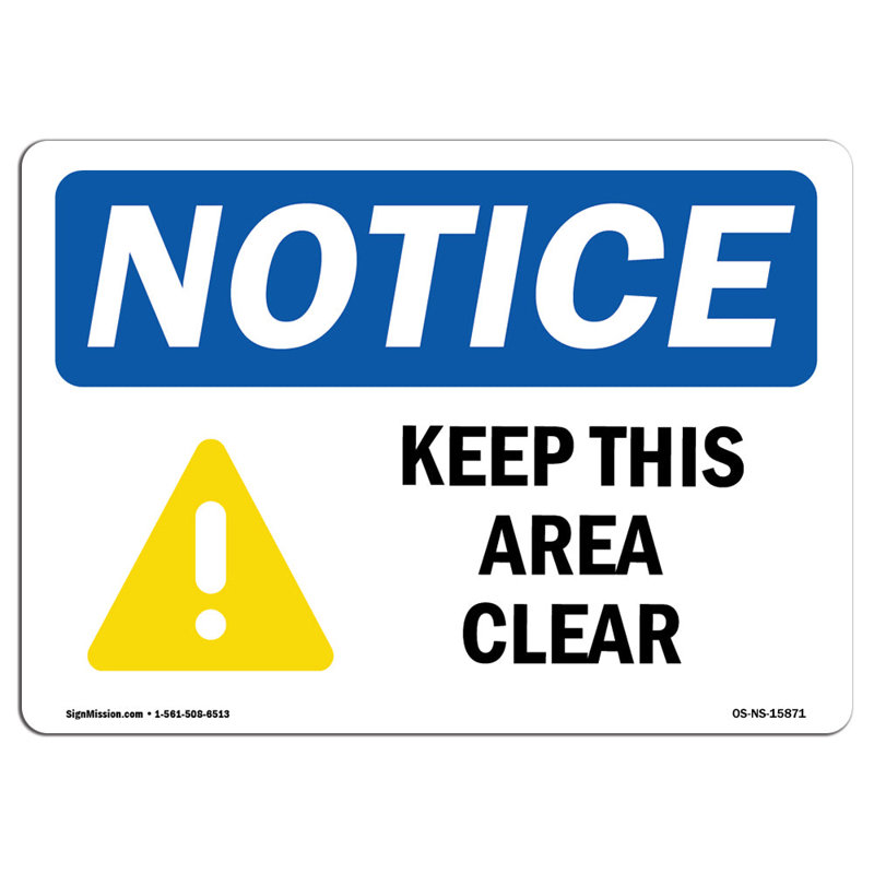Avis - Panneau «Keep Keep This Clear»
