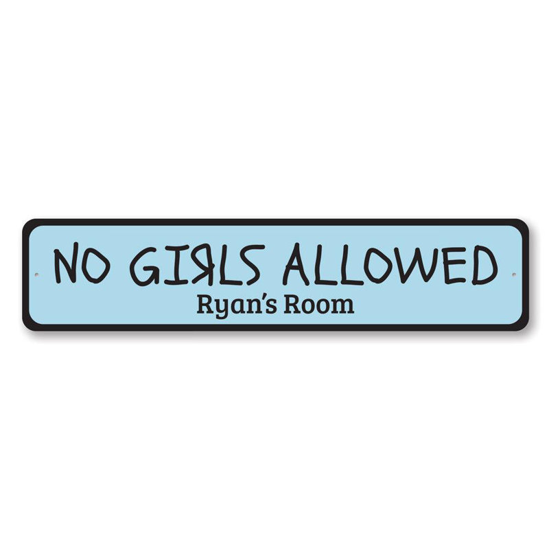 Enseigne en aluminium «No Girls permettre», H 6 po x l 24 po x P 0,063 po
