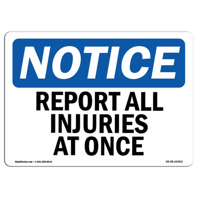 Report All Injuries at Once Sign