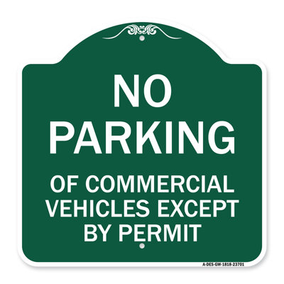 Signmission Designer Series Sign - No Parking Of Commercial Vehicles Except By Permit | Green & White 18" X 24" Heavy-Gauge Aluminum Architectural Sign | Protect Your Business | Made In The USA