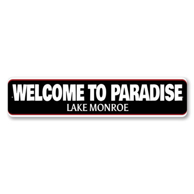 Welcome To Paradise Lake Aluminum Sign