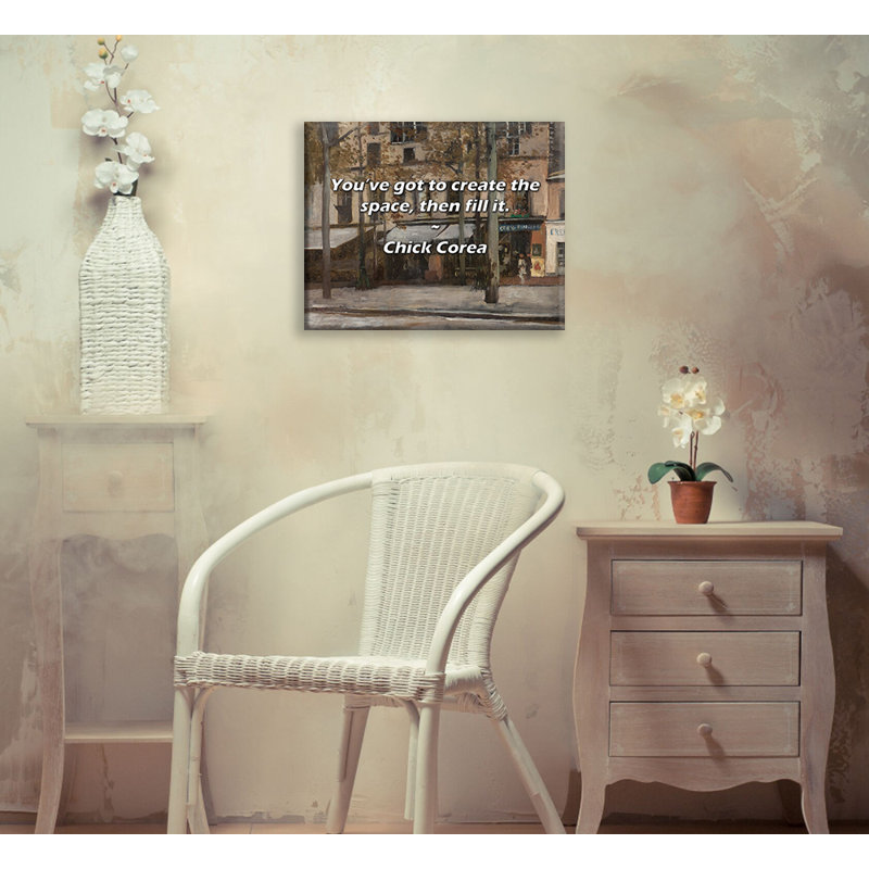 Artsy Quote "You’ve got to create the space, then fill it." By Chick Corea Gallery Wrapped Canvas, 13" H x 18" W