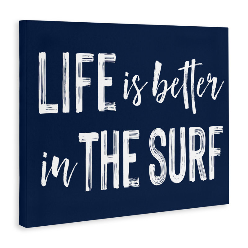 Life Better In Surf Canvas, design by Lettered and Lined
