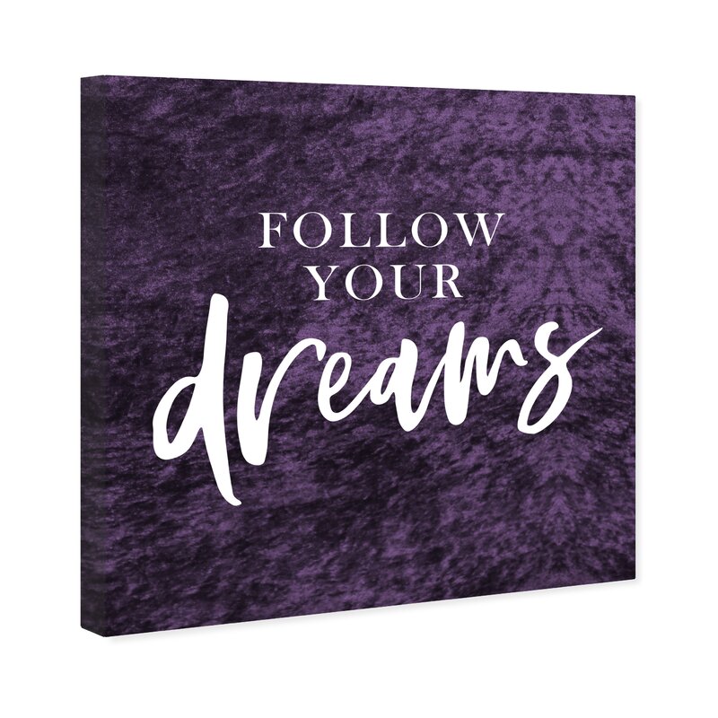 Lynn Follow Your Dreams Velvet by Oliver Gal Textual Art