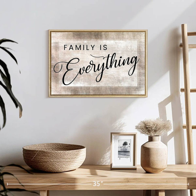 Family Is Everything Quote, Floating Frame Natural Wood, 19" X 13"