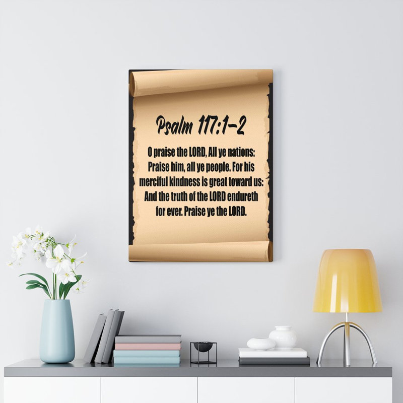 O Praise The Lord Psalm 117: 1 - Wrapped Canvas Print, 61cm H x 46cm W
