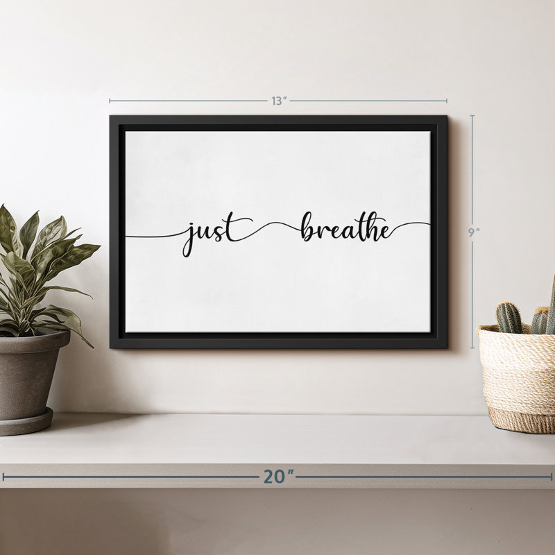 «Zen Just Breathe», H 13 po x l 9 po