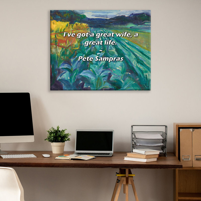 Citation artistique «Ive Got a Great Woman, a Great Life.» Toile tendue par Pete Sampras Gallery, H 17 po x l 24 po