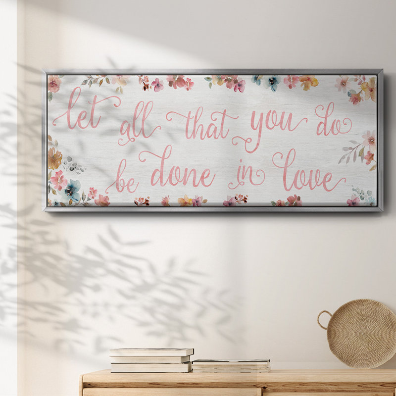 Done In Love- Framed Canvas, 24" H x 60" W