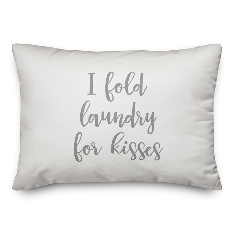  Coussin décoratif I Fold Laundry For Kisses, Gris / blanc