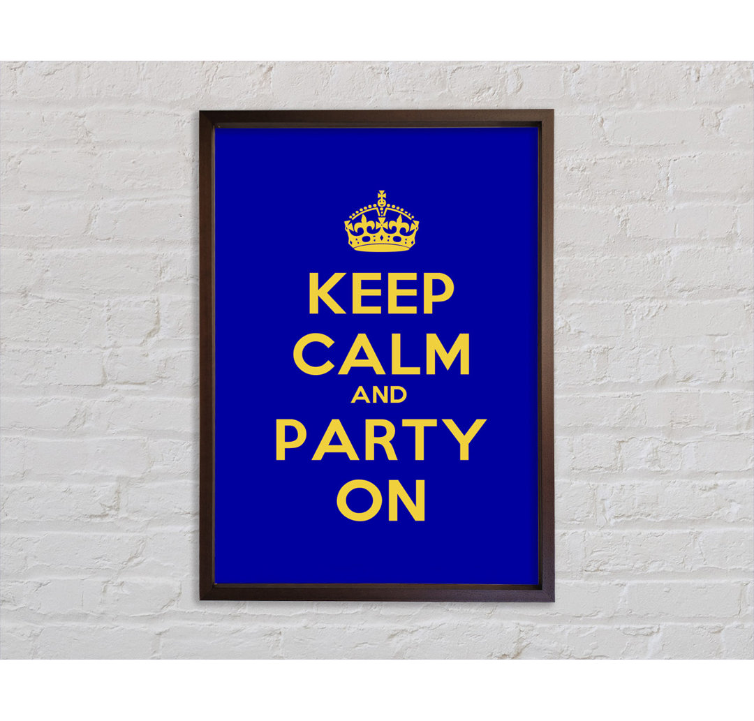 Keep Calm Party On - Single Picture Frame Typography on Canvas