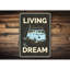 Plaque en aluminium Living The Dream-58217861