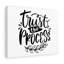 Trust the Process 1 Piece Wrapped Canvas Wall Art-1434748634