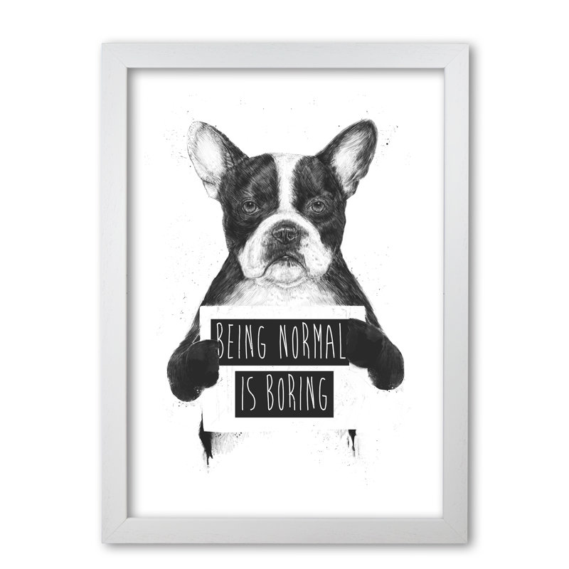 Being Normal Is Boring by Mercedes Lopes Charro - Print, White Grain, 84 cm H x 59.4 cm W x 5 cm D