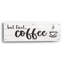  «But Firstc Coffee» par Susie Boyer, art mural en verre acrylique, 36 po x 12 po-480359368