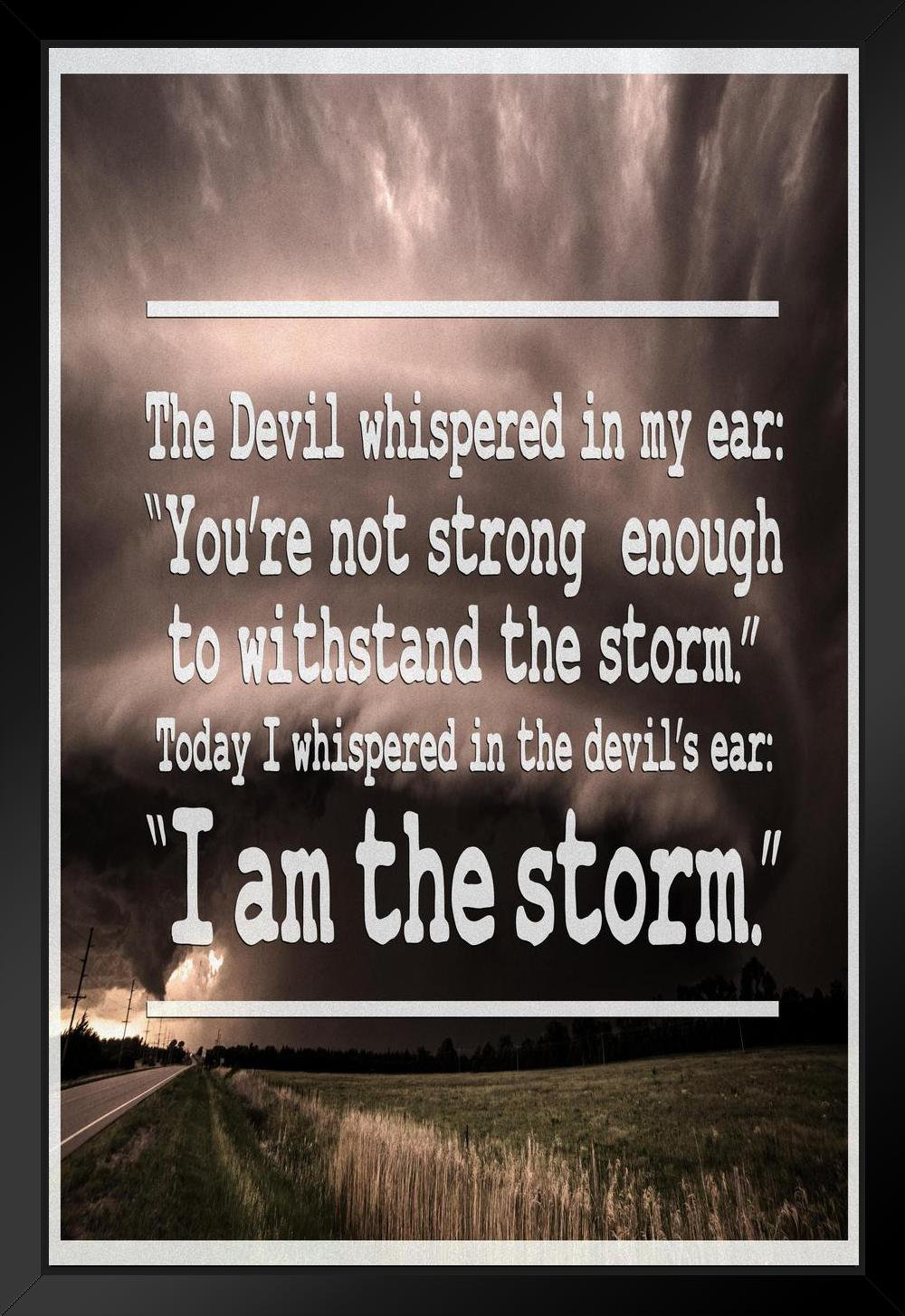 I am the storm that is approaching.. #iamnotaking #iamnotagod #iam #ia