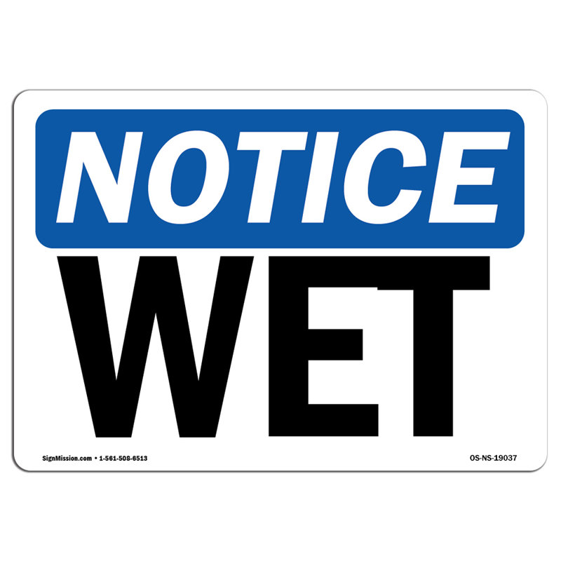 Wet Aluminum Sign 18 x 24