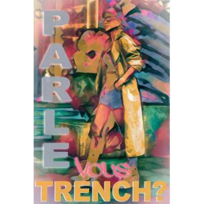 Tranchée Parle Vous 24 x 36