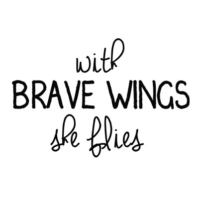 " Brave Wings "