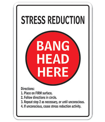 STRESS REDUCTION BANG HEAD HERE Decal Therapy Anxiety Tall