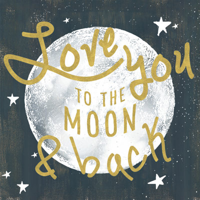 Love You To The Moon And Back - Wrapped Canvas Painting