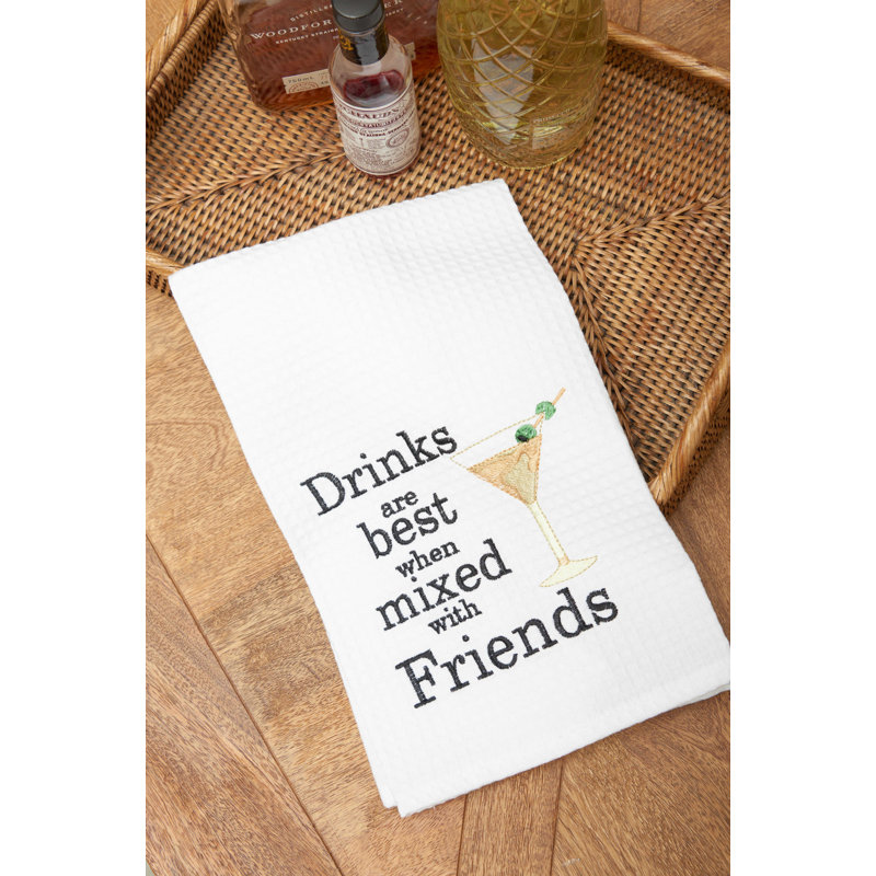 "Drinks Are Best With Friends" Waffle Weave Dishtowel