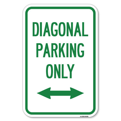 Diagonal Parking Only With Bidirectional Arrow/24191