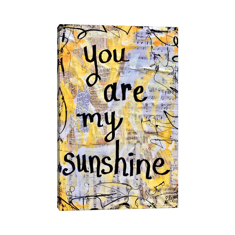 You Are My Sunshine by Elexa Bancroft - Print on Canvas, Wrapped Canvas, 66.04 cm H x 45.72 cm W x 3.175 cm D