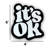 Novelty Bubble Text "It's OK" Accent Rug