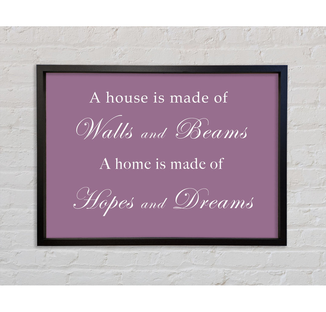 Home Zitat Walls N Beams Hopes N Dreams - Drucken