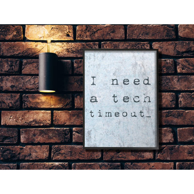 «Need a Tech Timeout Distress Blue» par Daphne Polselli - impression d'art graphique