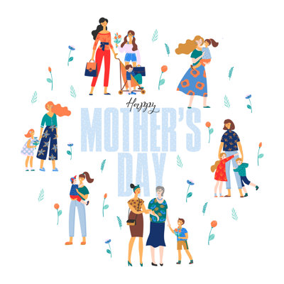 " Happy Mother's Day. "