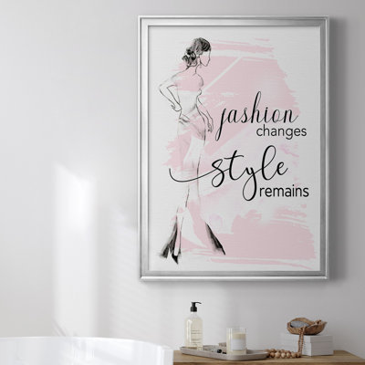 " Fashion Changes Style Remains " Painting Print
