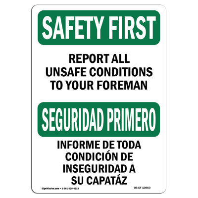 Osha Safety First Sign - Report All Unsafe Conditions Foreman