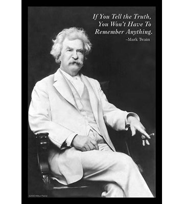 " If You Tell The Truth… " by Mark Twain