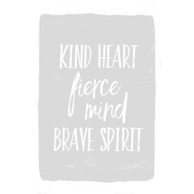 " Kind Fierce Brave 3 "