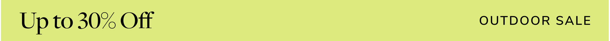 Up to 30% Off Outdoor Sale