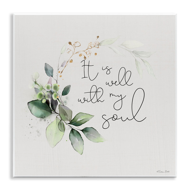 «Well With My Soul» par Susan Ball