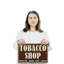 Enseigne en plastique 11 po x 17 po Tabac Shop Street